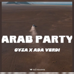G¥ZA & Ada Verdi - Arab Party
