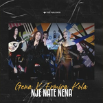 Gena & Ermira Kola - Nje Nate Nena