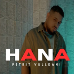 Petrit Vullkani - Hana