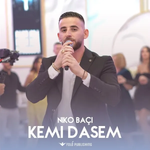 Niko Baçi - Kemi Dasëm