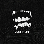 No Depth, Just Filth (2023) - Xent