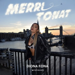Diona Fona - Merri Tonat music video
