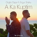 Orgito Dapa ft. Ergys Shahu - A Ka Kuptim music video