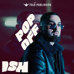 Ish - Pop Off music video