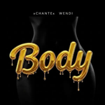 xCHANTEX & Wendi Mancaku - Body