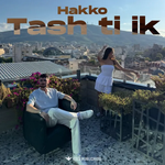 Hakko - Tash Ti Ik