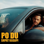 Shpat Kasapi - Po Du music video