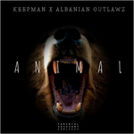 KeepMan & Albanian Outlawz - Animal