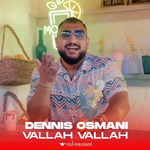Dennis Osmani - Vallah Vallah