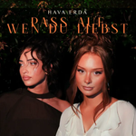 Hava & Erda - Pass Auf Wen Du Liebst music video