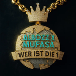 Albozz & Mufasa069 - Wer Ist Die 1 music video