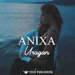Anixa - Uragan