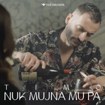 Timo - Nuk Mujna Mu Pa