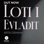 Arta Osmani - Loti I Evladit