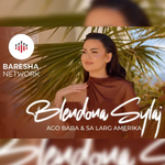 Blendona Sylaj - Ago Baba & Sa Larg Amerika music video