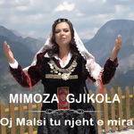 Mimoza Gjikola (Mimi) - Oj Malsi Tu Njeht E Mira music video