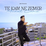 Murat Cama - Të Kam Në Zemër