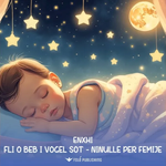 Enxhi (Ishulli I Fëmijëve) - Fli O Beb I Vogël Sot