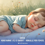 Enxhi (Ishulli I Fëmijëve) - Nina Nana, Fli O Shpirt
