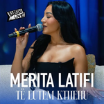 Merita Latifi - Të Lutem Kthehu