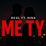 Real & Nina - Me Ty