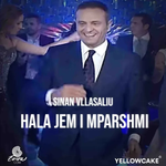 Sinan Vllasaliu - Hala Jem I Mparshmi