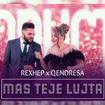 Rexhep Neziraj & Qendresa Qarri - Mas Teje Lujta