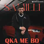 Samilli - Qka Me Bo