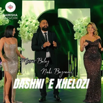 Motrat Balaj & Nuhi Bajrami - Dashni E Xhelozi