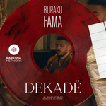 Dekadë  Buraku & Fama
