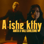 Anita & Vali Corleone - A Ishe Kthy