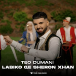 Teo Dumani - Labiko Qe Sheron Xhan