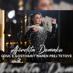 Aferdita Demaku - Couc E Gostivarit, Nanën Prej Tetove
