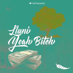 Lluni - Yeah Bitch