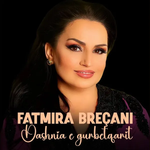 Fatmira Breçani - Dashnia E Gurbetqarit