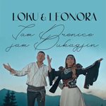 Leonora Jakupi & Lok Komoni - Jam Drenicë, Jam Dukagjin