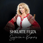 Shkurte Fejza - Syzeza E Kosovës