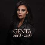 Genta Ismajli - Zero, Zero