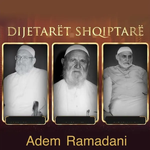 Adem Ramadani - Dijetaret Shtiptarë