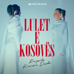 Rrezarta & Krenare Dushi - Lulet E Kosovës