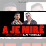 Mikel Elmazi - A Je Mirë?