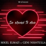 Mikel Elmazi - Sa Shumë Të Dua