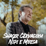 Shaqir Cervadiku - Nipi E Mbesa music video