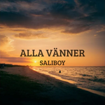 Saliboy - Alla Vänner