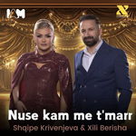 Shqipe Krivenjeva & Xili Berisha - Nuse Kam Me T'marr