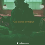 Lloch - Paske Shku Me Knu Te Dajt