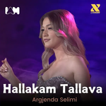 Argjenda Selimi - Hallakam Tallava