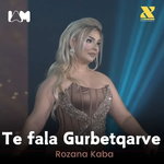 Rozana Kaba - Të Fala Gurbetqarve