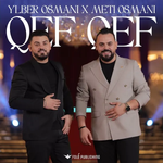 Ylber Osmani & Meti Osmani - Qef Qef