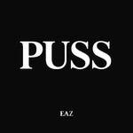 Eaz - Puss